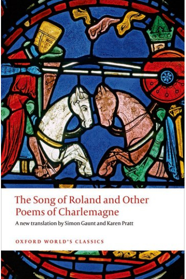 The Song of Roland and Other Poems of Charlemagne