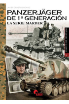 Panzerjäger de 1ª generación. La serie Marder