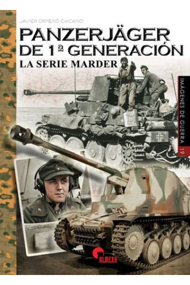 Panzerjäger de 1ª generación. La serie Marder