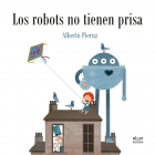 Els robots no tenen pressa