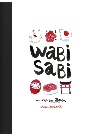 Wabi sabi. Un mes en Japón