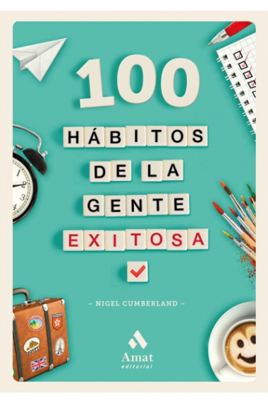 100 hábitos de la gente exitosa