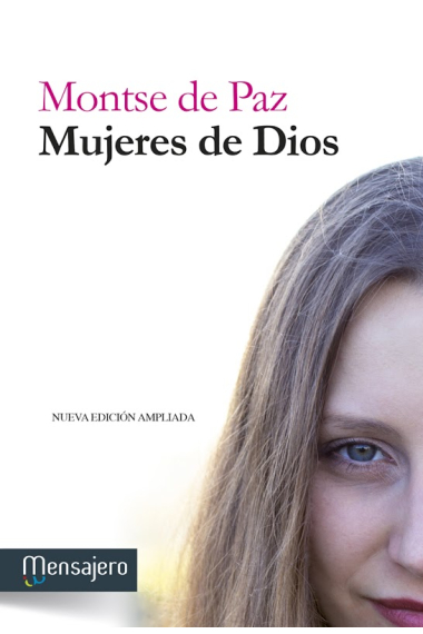 Mujeres de Dios (Nueva edición ampliada)