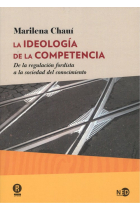 La ideología de la competencia. De la regulación fordista a la sociedad del conocimiento