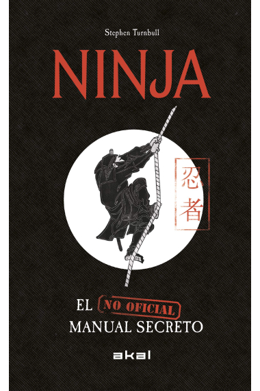 Ninja. El Manual Secreto (no oficial)