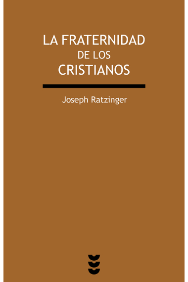 La fraternidad de los cristianos