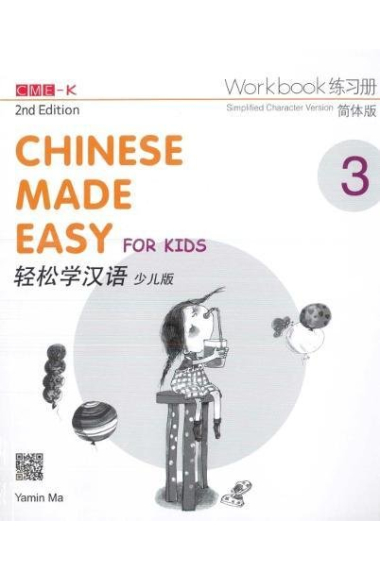 Chinese Made Easy for Kids 3 Workbook 2nd Ed (Simplified)  (Incluye Código QR para descarga del audio)