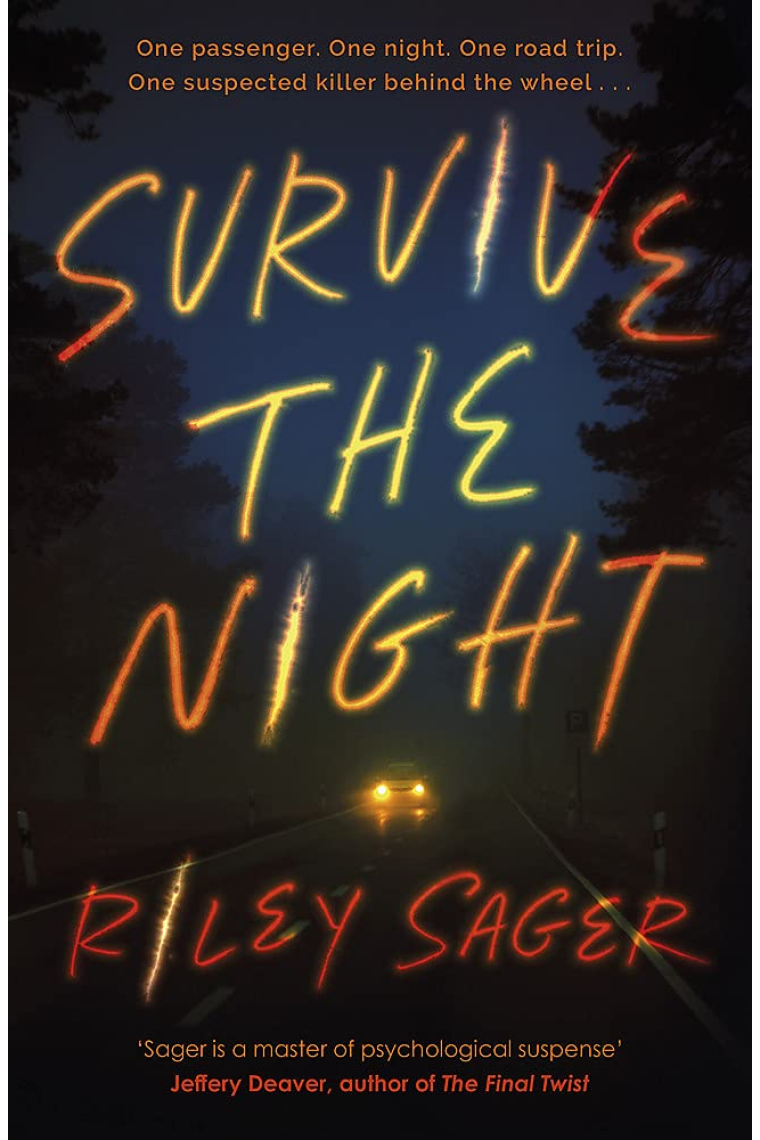 Survive the Night: 'A one-sitting-read of a thriller' Jeffery Deaver