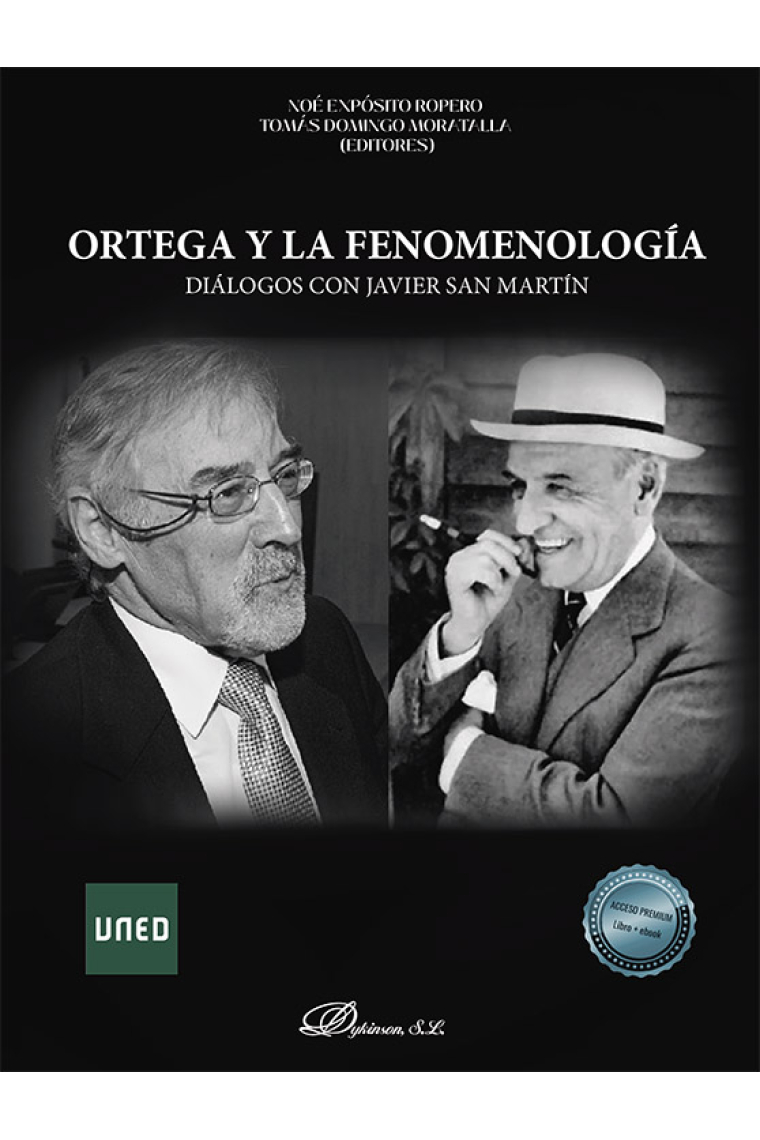 Ortega y la fenomenología: diálogos con Javier San Martín