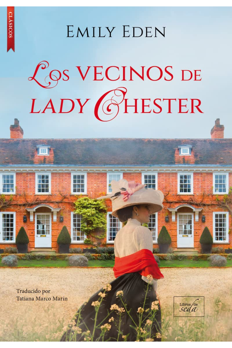 Los vecinos de lady Chester