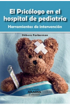 El psicólogo en el hospital de pediatría. Herramientas de intervención