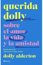 Querida Dolly (sobre el amor, la vida y la amistad)