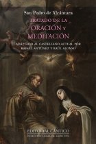 Tratado de la oración y meditación (Adaptado al castellano actual por Rafael Antúnez y Raúl Alonso)