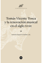 Tomás Vicente Tosca y la renovación musical en el siglo XVIII