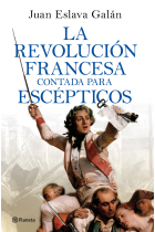 La Revolución francesa contada para escépticos