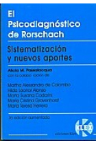 El psicodiagnóstico de Rorschach. Sistematización y nuevos aportes