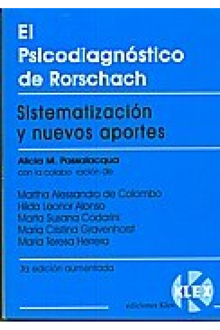 El psicodiagnóstico de Rorschach. Sistematización y nuevos aportes