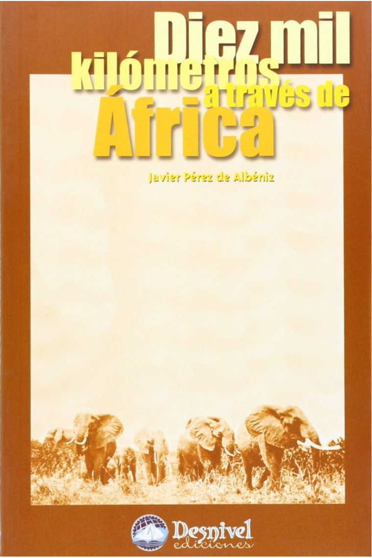 DIEZ MIL KILOMETROS A TRAVES DE AFRICA