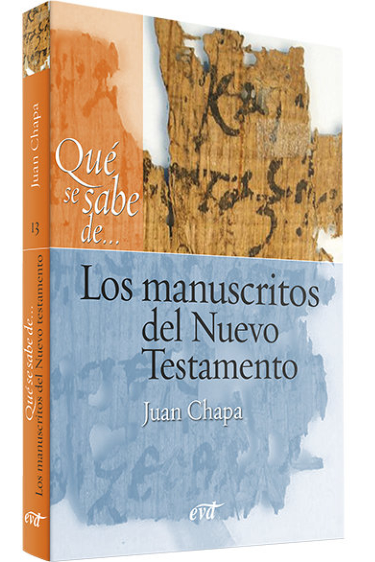 QUE SE SABE DE LOS MANUSCRITOS DEL NUEVO TESTAMENTO