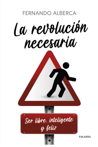 LA REVOLUCION NECESARIA