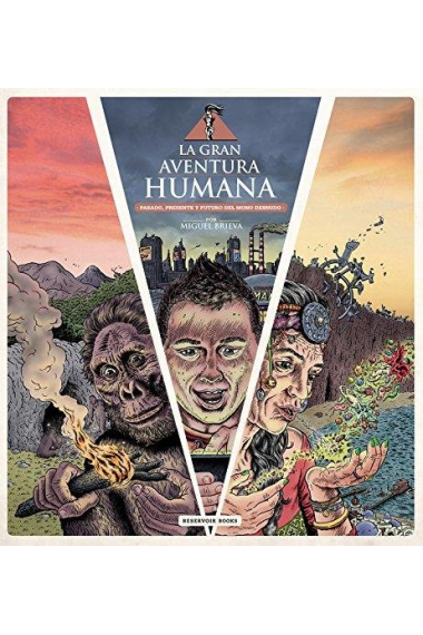 LA GRAN AVENTURA HUMANA