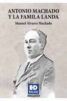 ANTONIO MACHADO Y LA FAMILIA LANDA