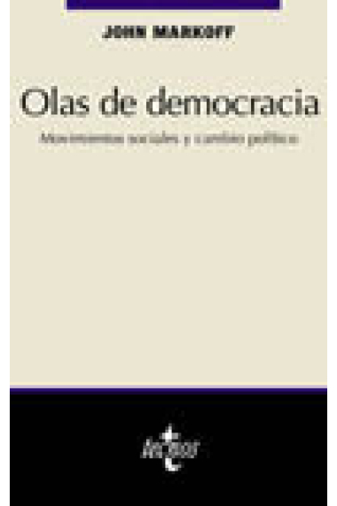 Olas de democracia. Movimientos sociales y cambio político.