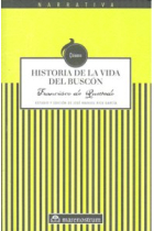 HISTORIA DE LA VIDA DEL BUSCON