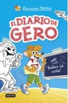 El diario de Gero 1. ¡No faltes al cole!