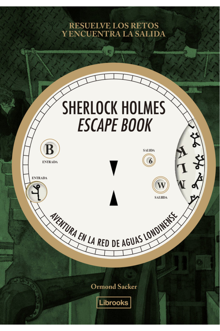 Sherlock Holmes Escape Book. Aventura en la red de aguas londinense