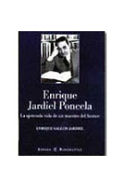 Enrique Jardiel Poncela : la ajetreada vida de un maestro del humor