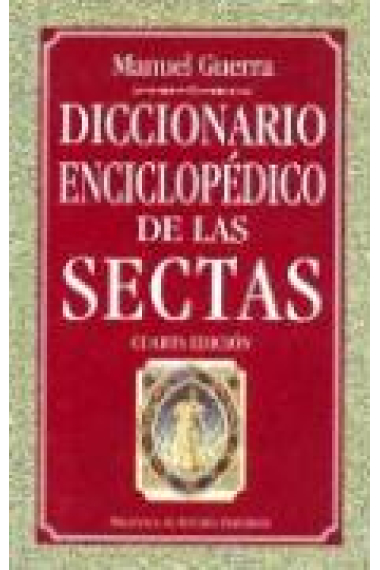 Diccionario enciclopédico de las sectas