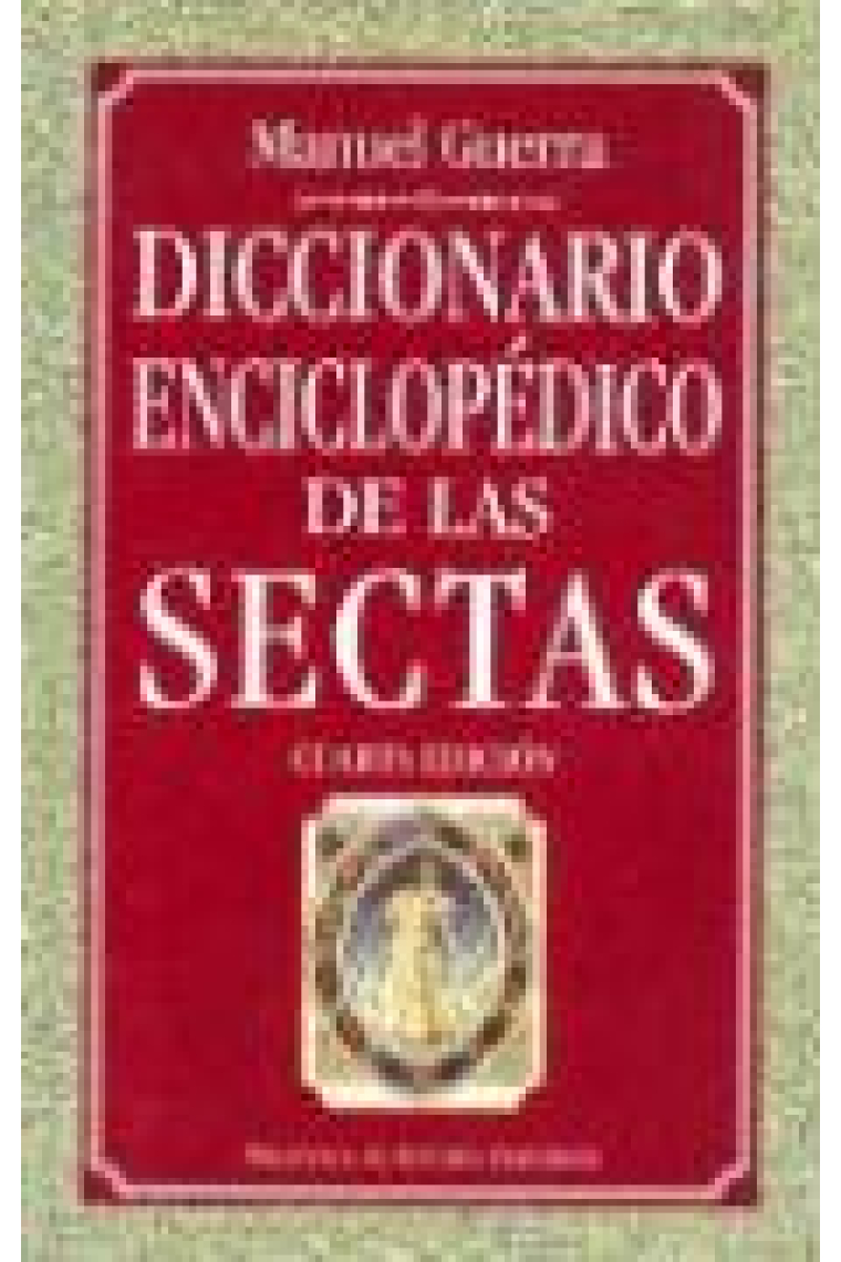 Diccionario enciclopédico de las sectas