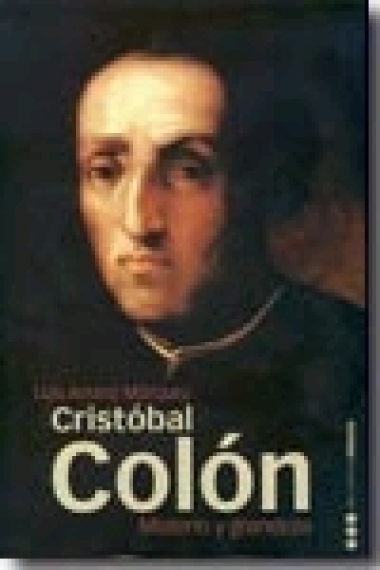 Cristóbal Colón. Misterio y grandeza