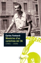 Memòries d'un cartellista del 36 (1931-1939)