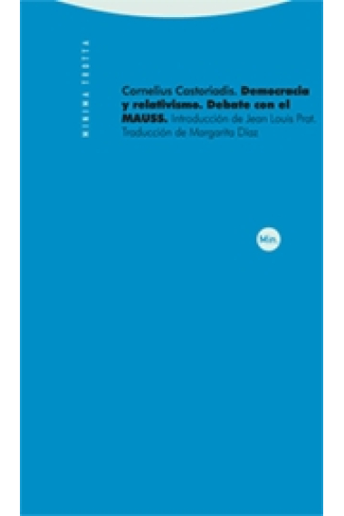 Democracia y relativismo. Debate con el MAUSS