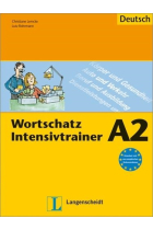 Wortschatz Intensivtrainer A2