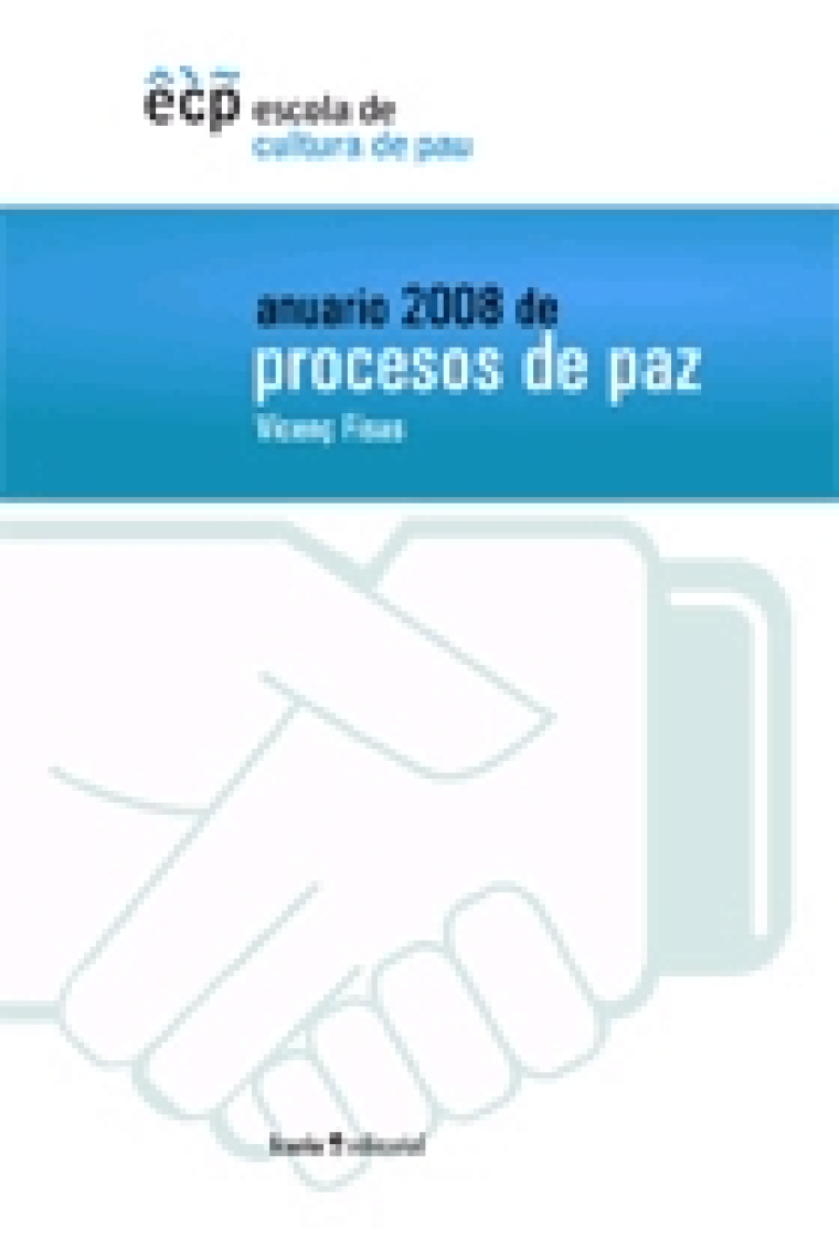 Anuario 2008 de procesos de paz