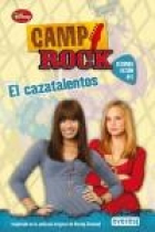 Camp Rock. El cazatalentos