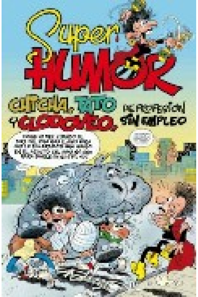 Super HUmor 46. Chicha, Tato y Clodoveo