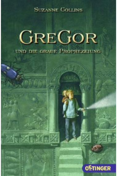 Gregor und die graue Prophezeiung (Bd 1)