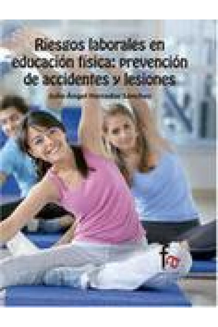 Riesgos laborales en educación física: Prevención de accidentes y lesiones