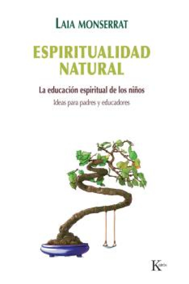 Espiritualidad natural. La educación espiritual de los niños