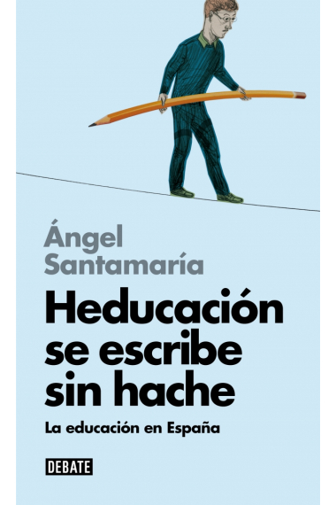 Heducación se escribe sin hache