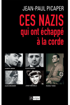 Ces nazis qui ont échappé à la corde