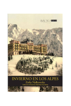 Invierno en los Alpes. Una novela europea