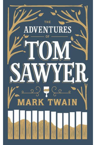 The Adventures Of Tom Sawyer