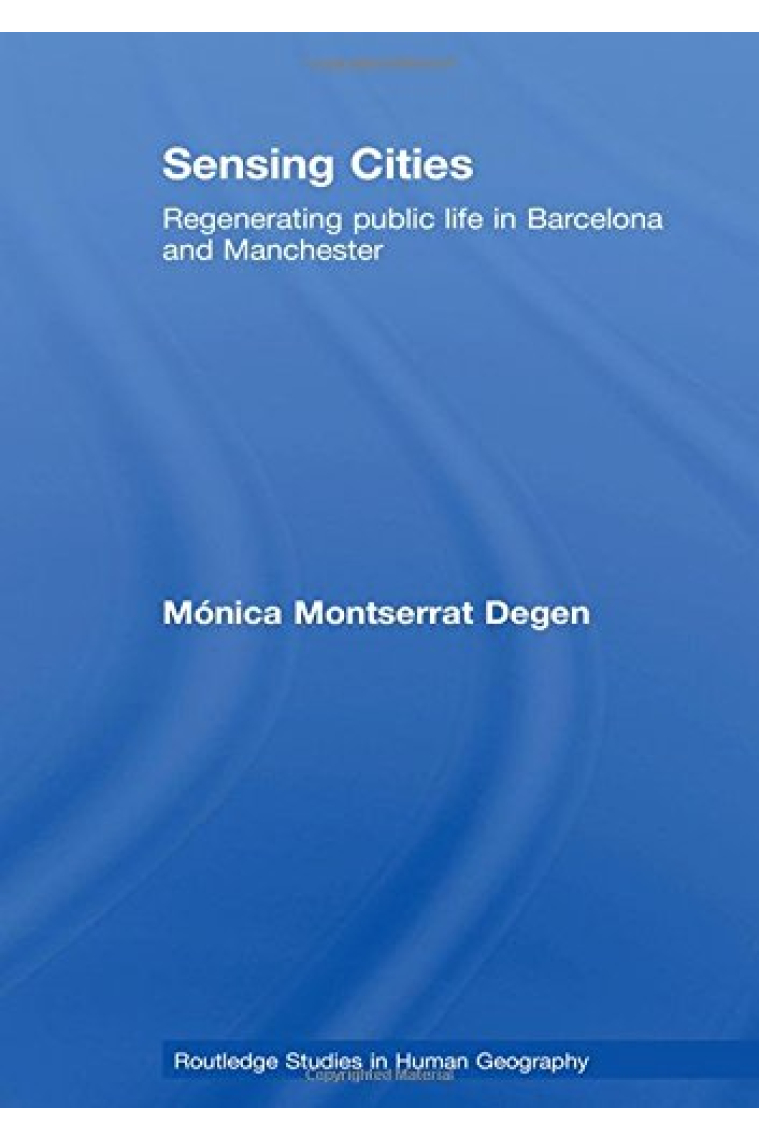 Regenerating Public Life in Barcelona and Manchester