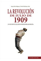 La revolución de julio de 1909. Un intento fallido de regenerar España