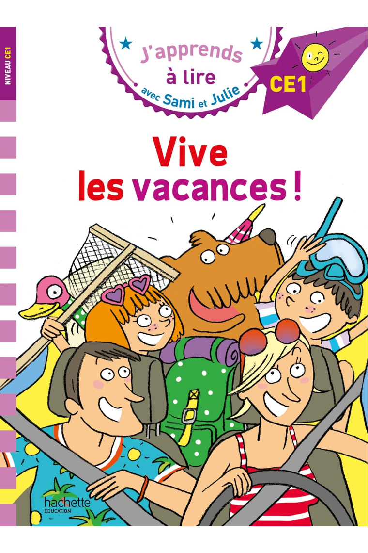 Vive les vacances! (J'apprend à lire avec Sami et Julie - CE1)